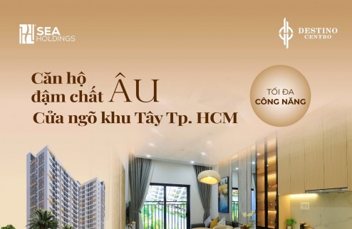 Căn hộ Desstino Centro, mặt tiền Quốc Lộ 1A, thanh toán chỉ 25 triệu/tháng